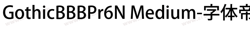 GothicBBBPr6N Medium字体转换